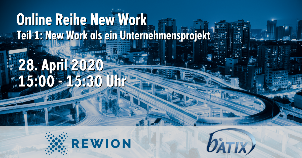 Webcast New Work #1 - ein Unternehmensprojekt