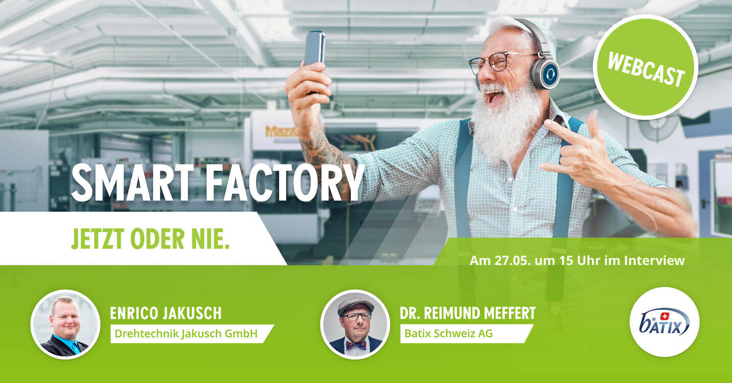 Smart Factory - JETZT oder NIE